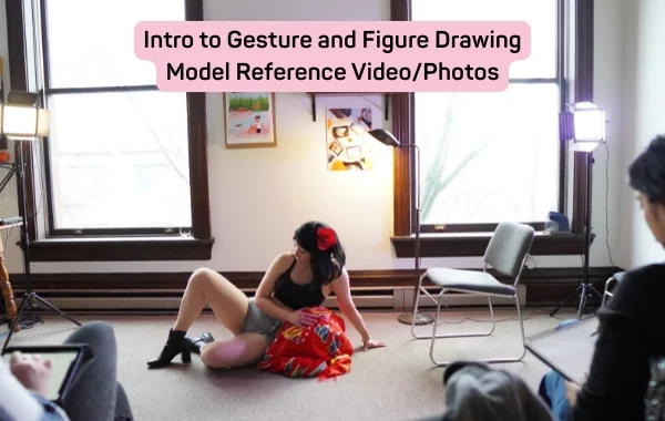 Woman in jean shorts and a crop top partially leg crossed leaning against a prop on the floor. Text reads Intro to Gesture & Figure Drawing Model Reference Video